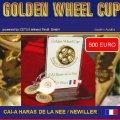 Golden Wheel CUP Start in FRANCE CAI-A Haras De LA Nee in Newiller SEE YOU in France at the CAI-A HARAS DE LA NEE/ Newiller